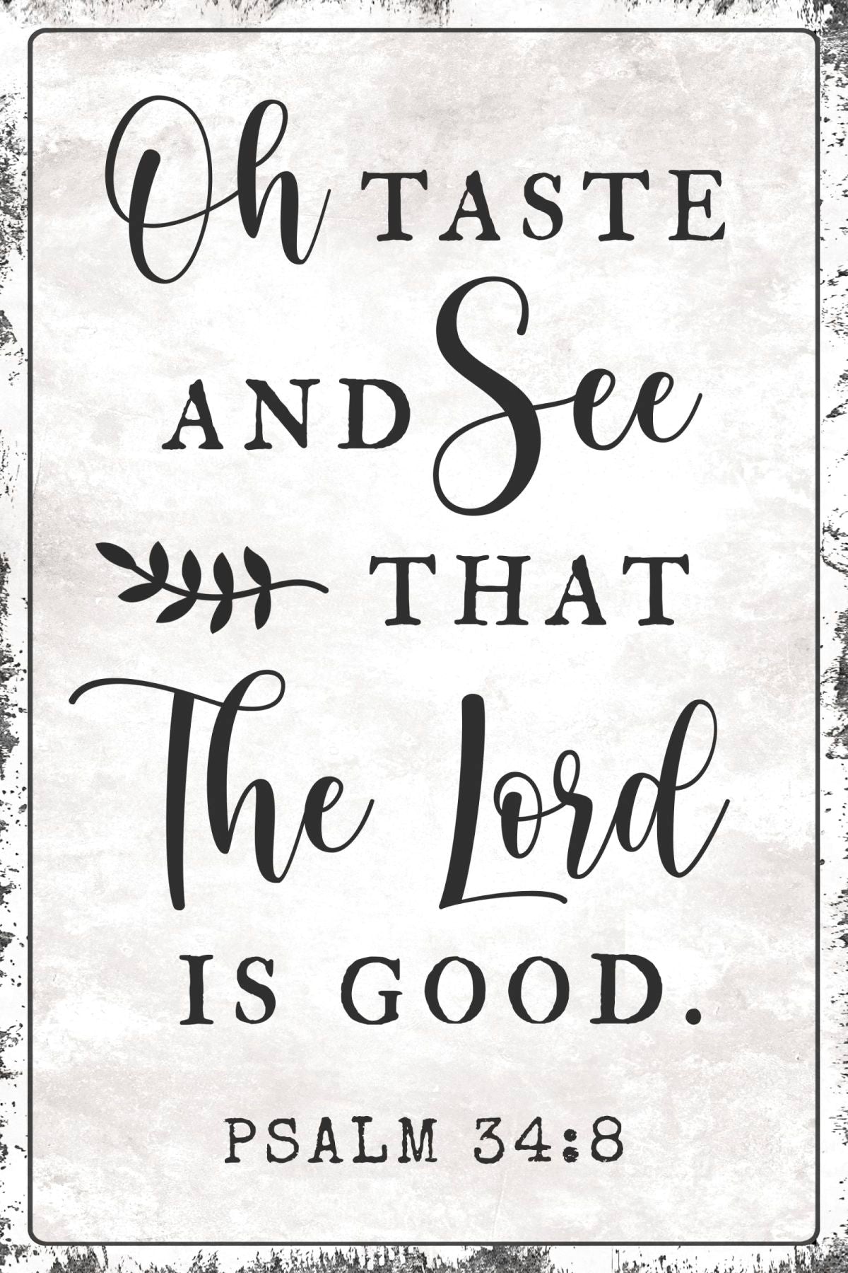 Psalm 34:8 Farm Sign Wall Art