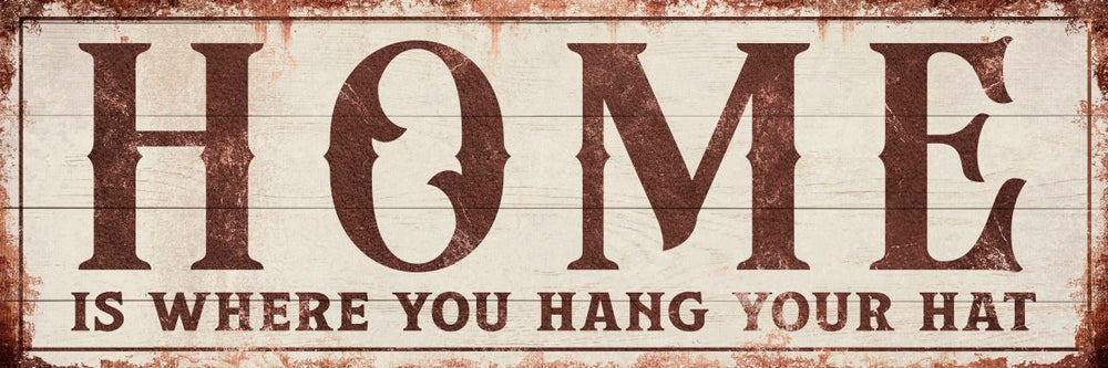 Home Is Where You Hang Your Hat