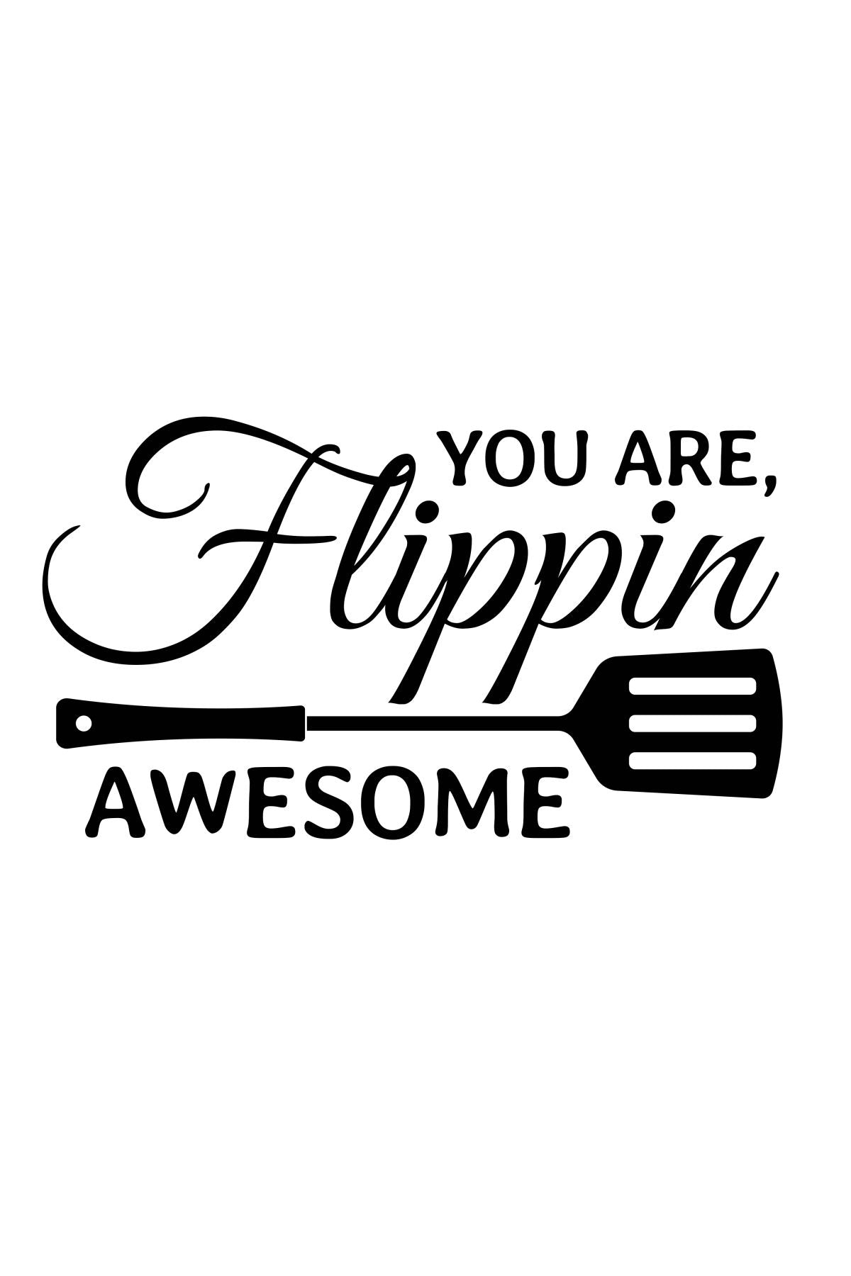 Flippin' Awesome