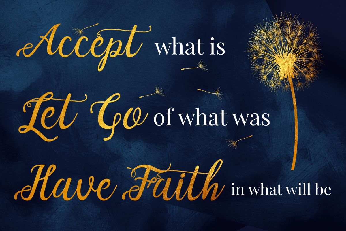 Accept Let Go Have Faith Gold Dandelion
