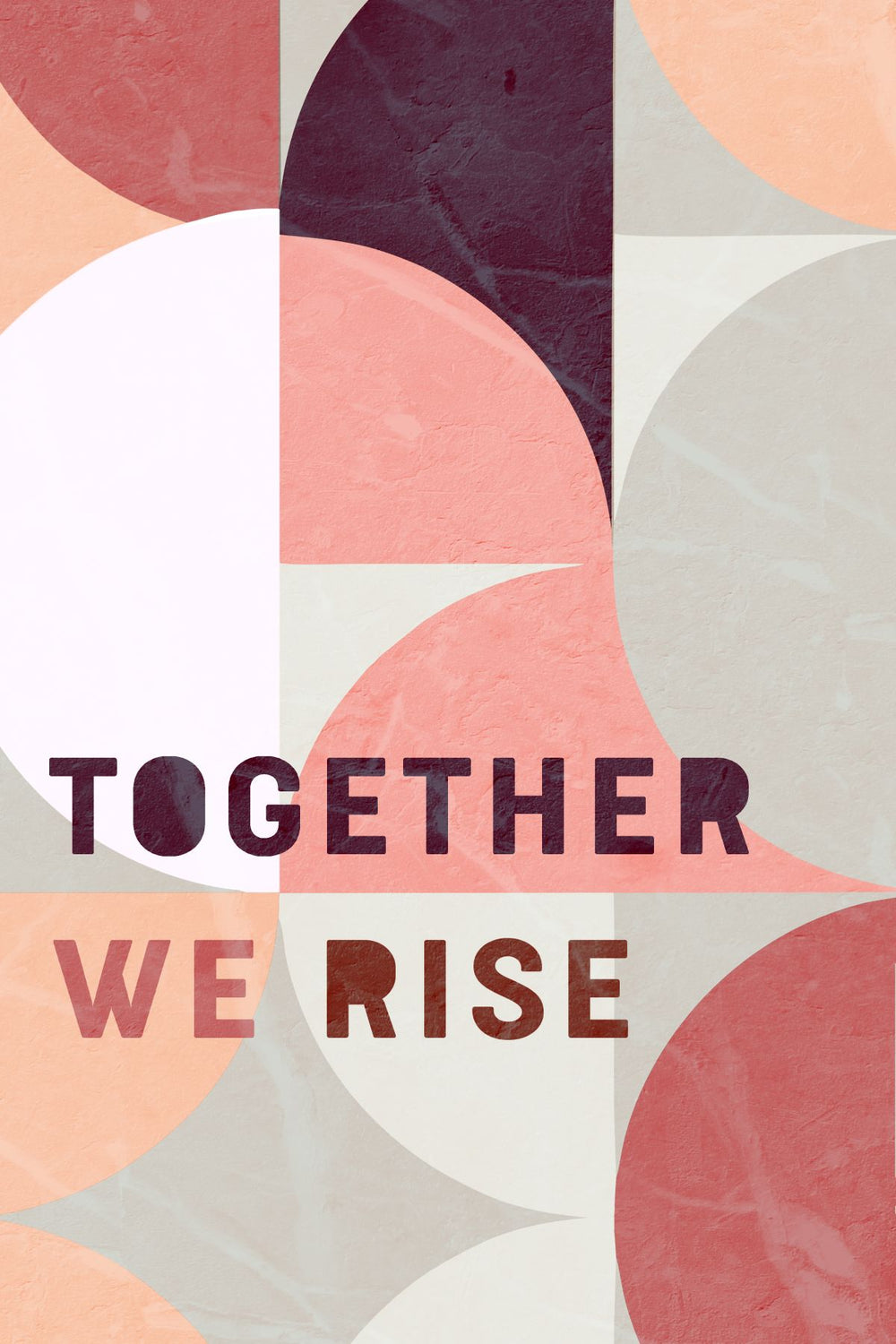 Together We Rise Quote