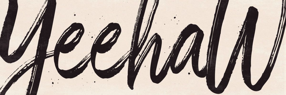 Cursive Yeehaw Sign