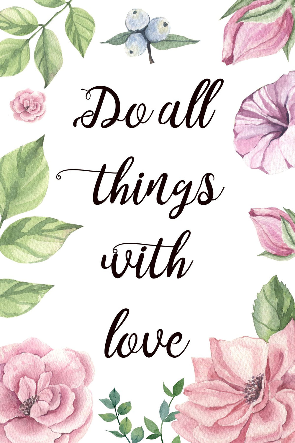 Do All Things With Love Quote III