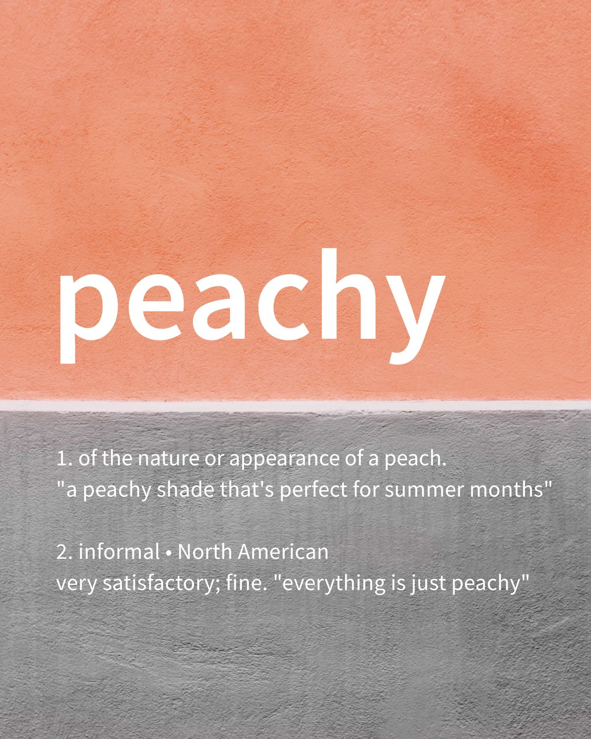 Peachy Definition