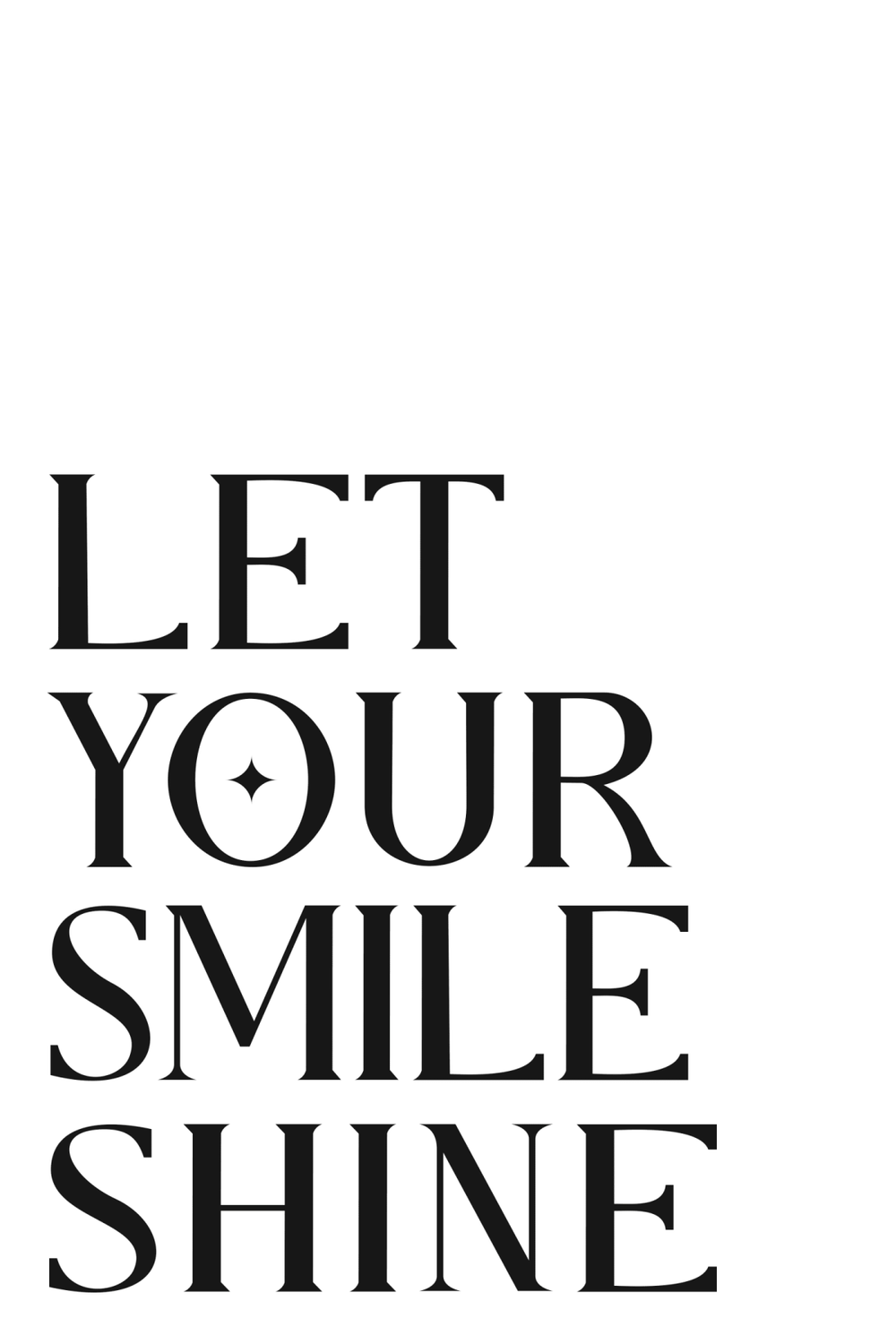 Let Your Smile Shine