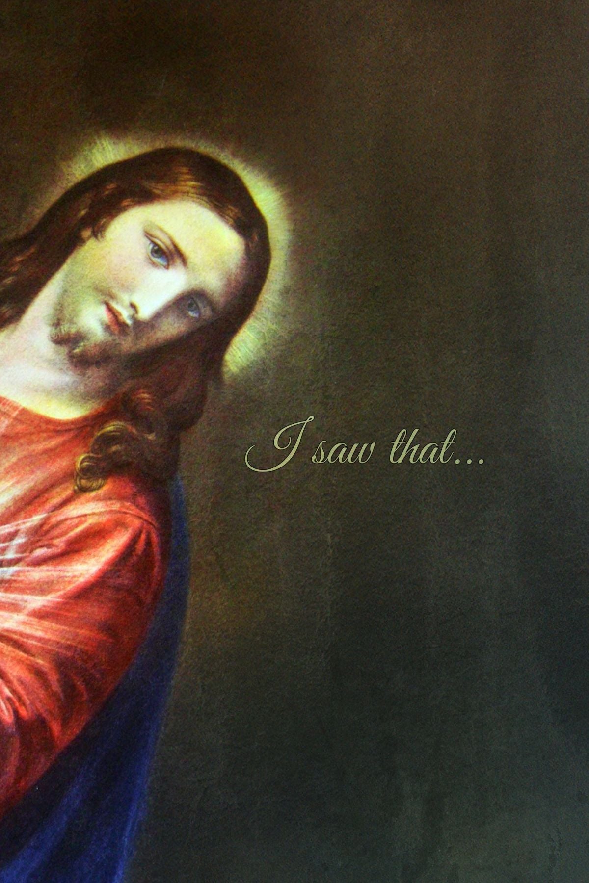 Jesus Saw That