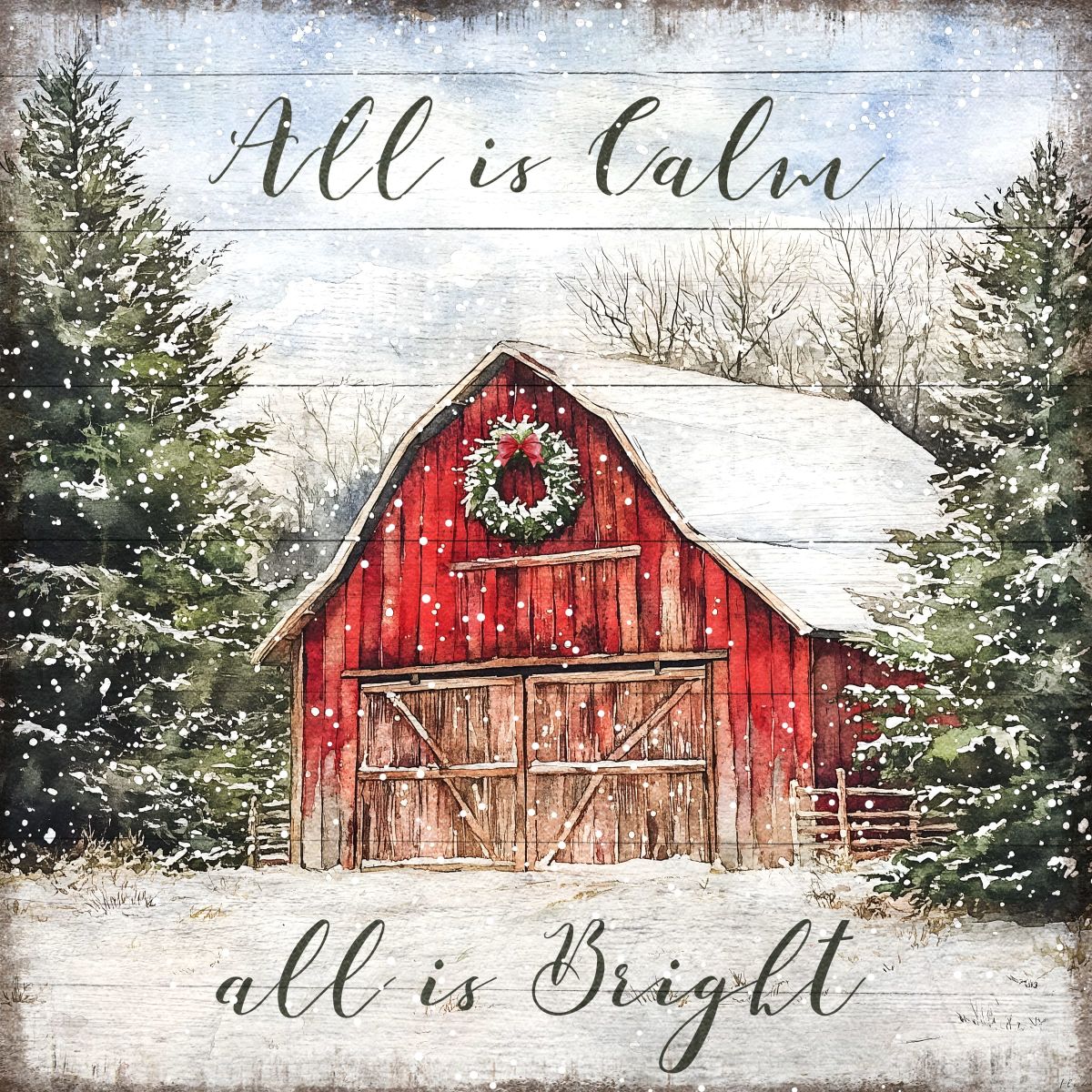 All Is Calm And Bright With Barn
