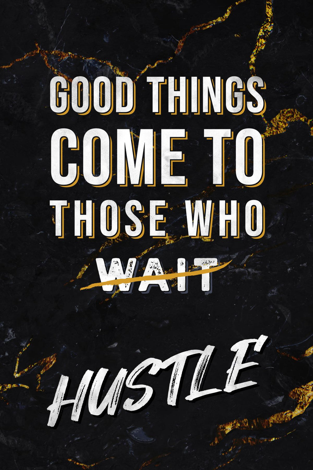 Hustle For Good Things Typography