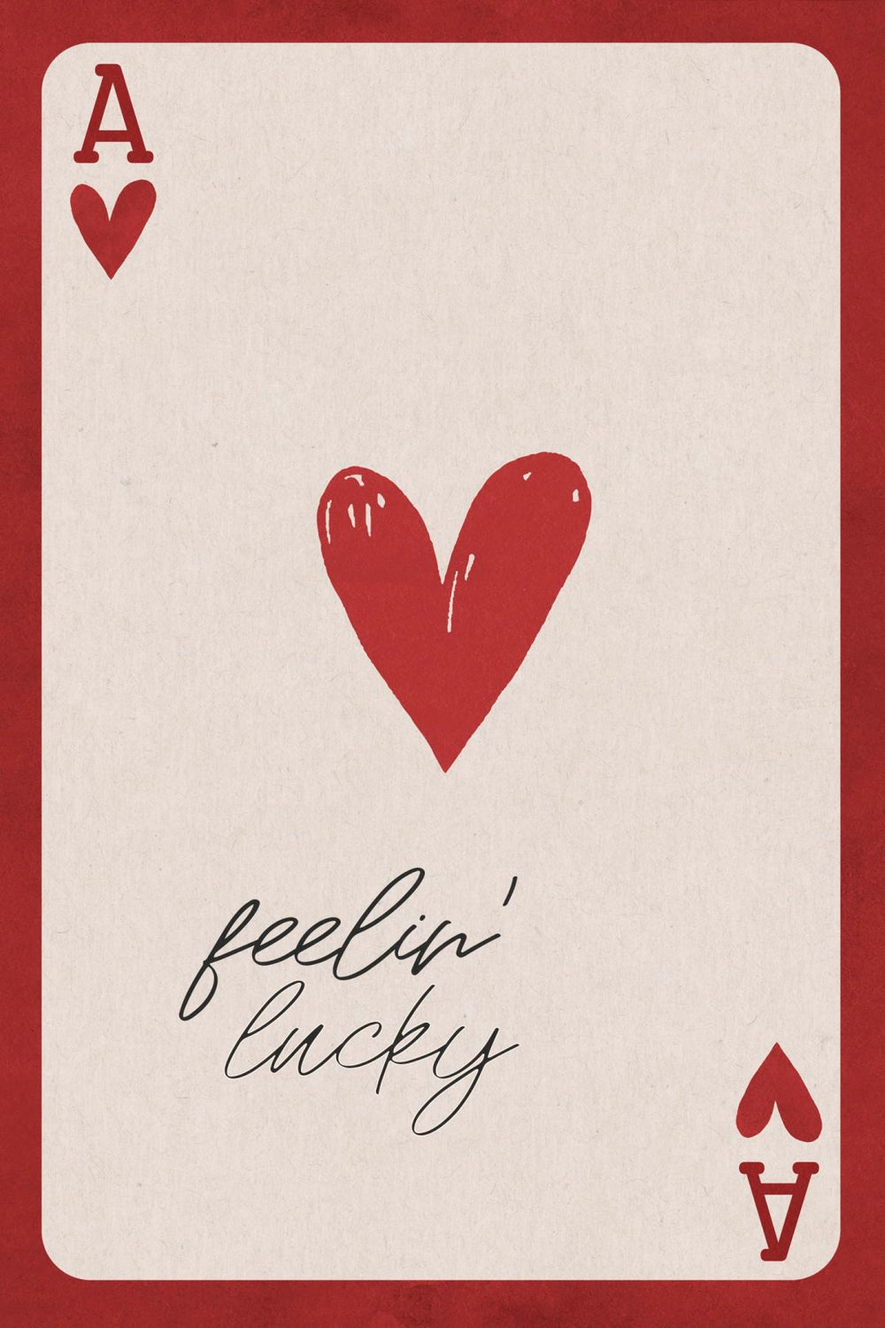 Ace Of Hearts - Feelin' Lucky