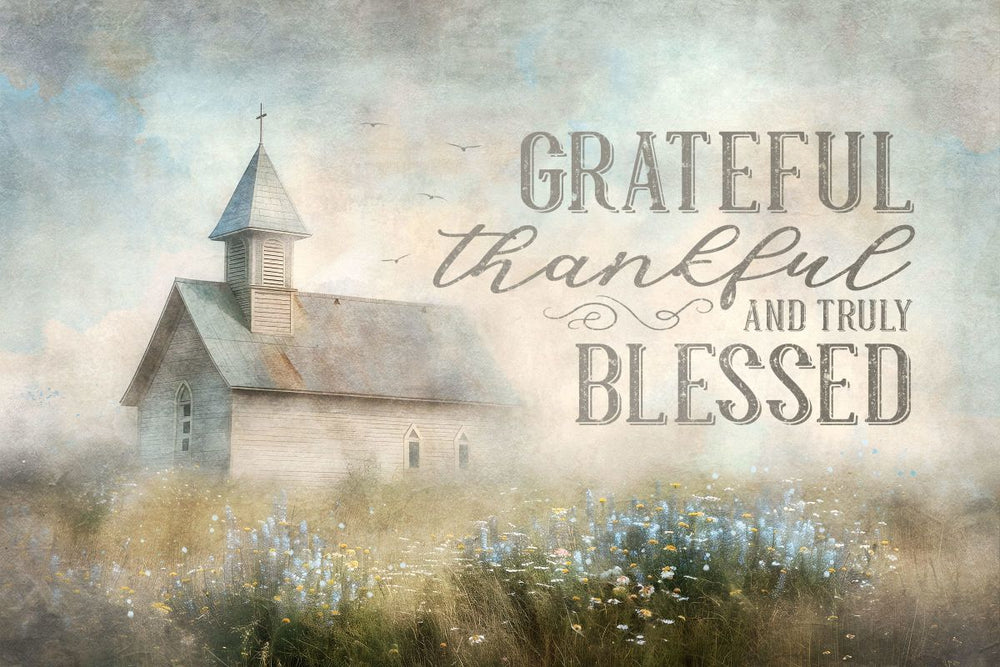 Grateful Thankful And Blessed With Church