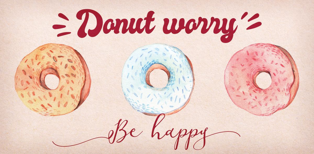 Donut Worry Funny Quote
