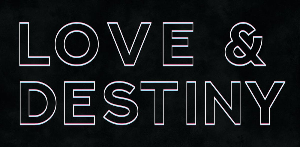 Destiny And Love Typography