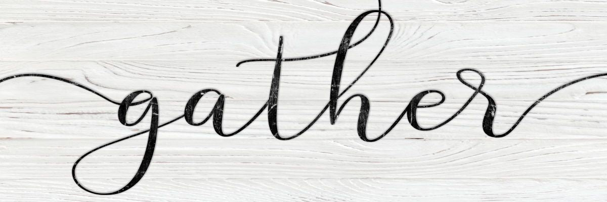 Minimalist Gather Sign III