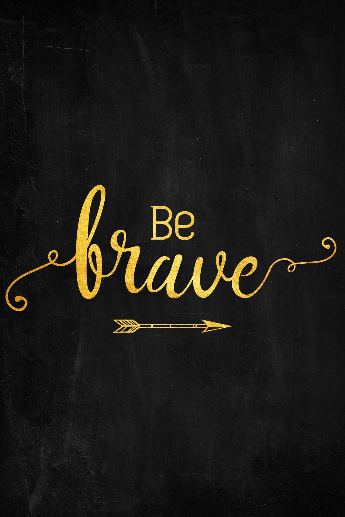Be Brave Typography