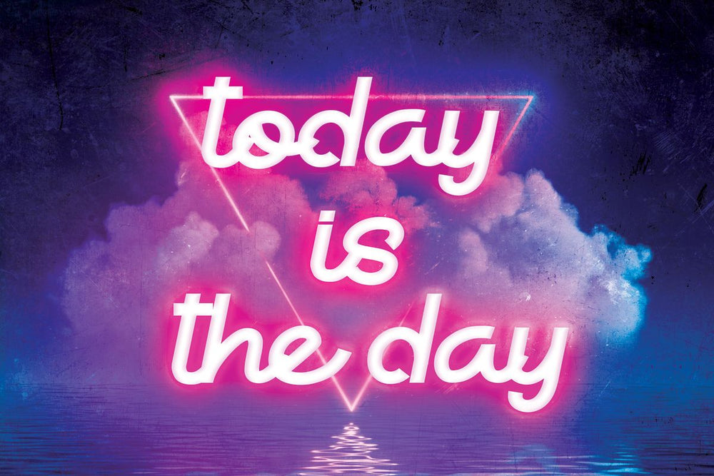 Today Is The Day Neon