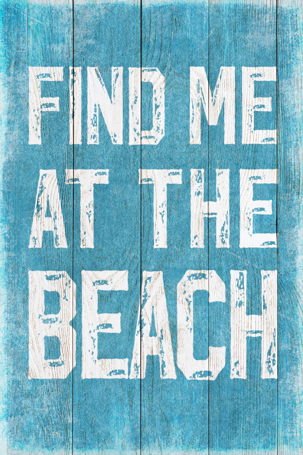 Find Me At The Beach Typography Sign Wall Art