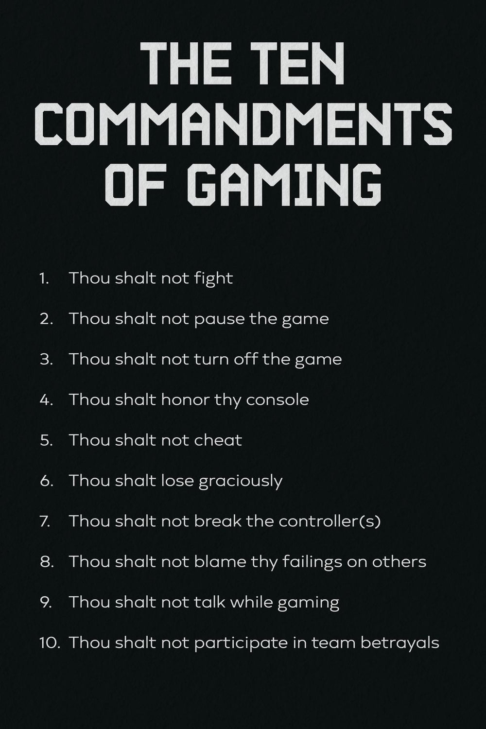 Gaming Commandments