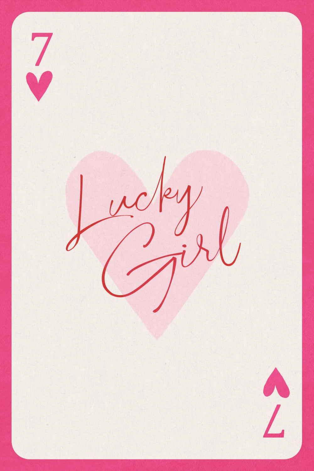 Seven Of Hearts - Lucky Girl