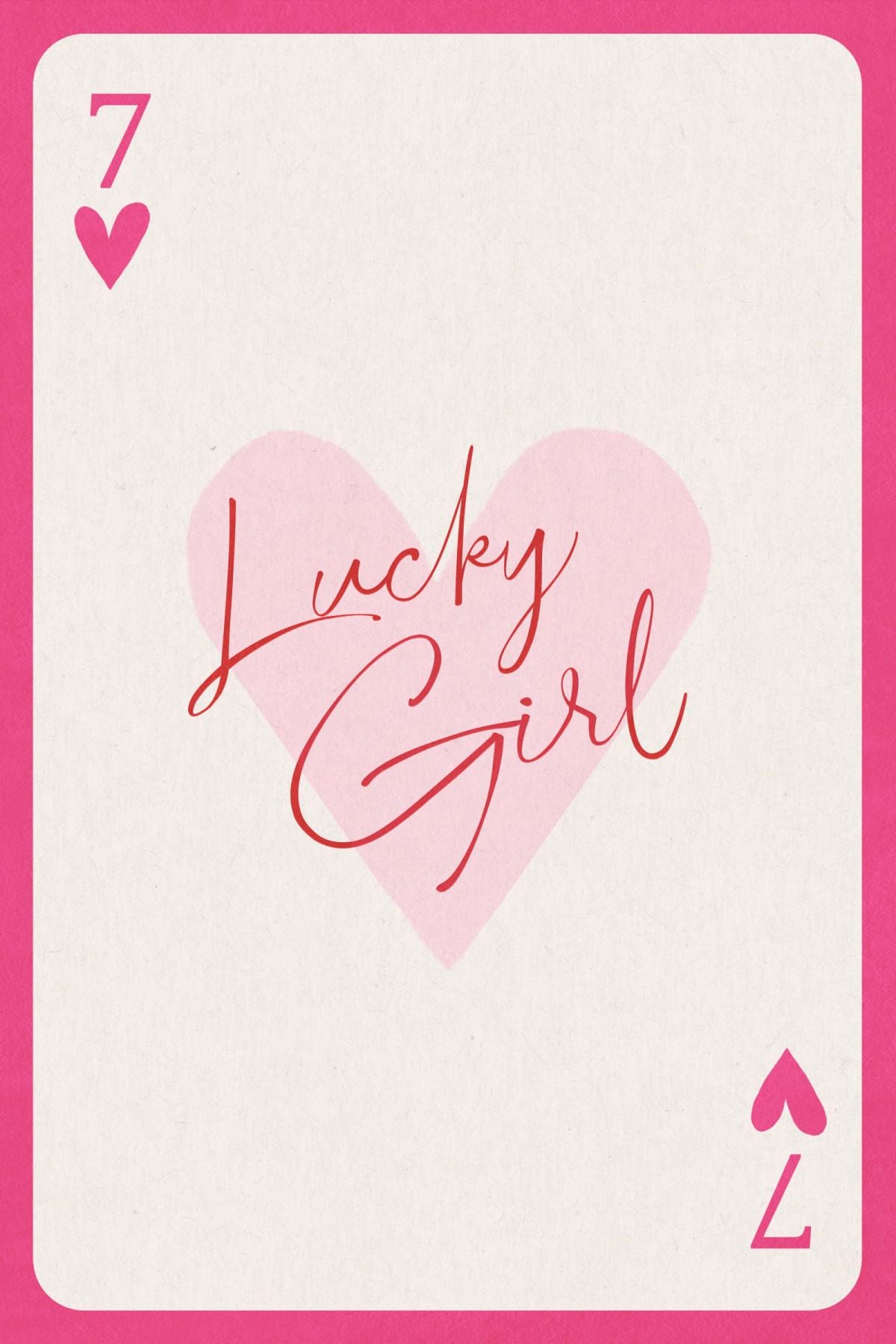 Seven Of Hearts - Lucky Girl