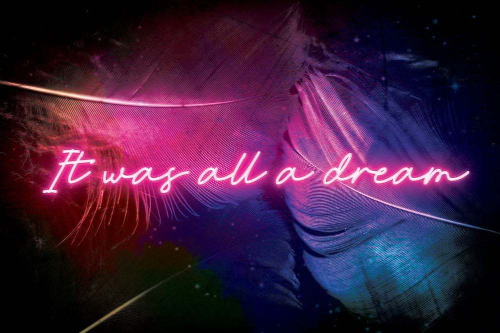 It Was All A Dream Typography