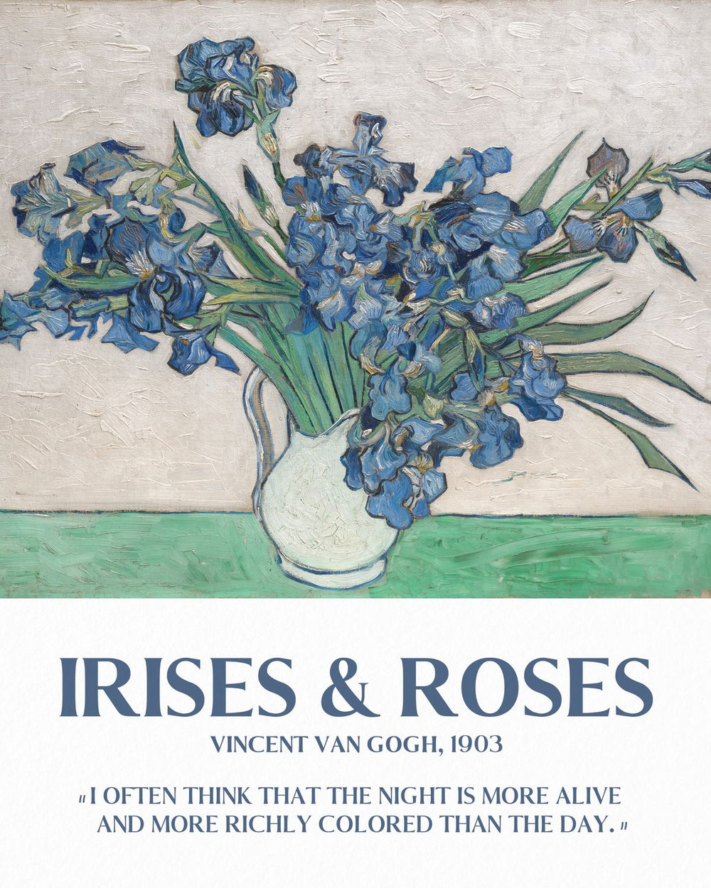 Irises And Roses Van Gogh Exhibition Poster
