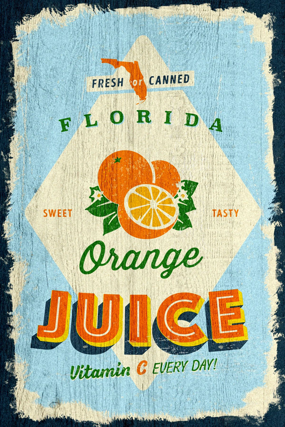 Orange Juice Sign On Wood