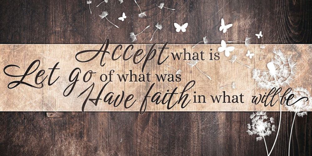 Accept Let Go Have Faith Drifting Dandelion