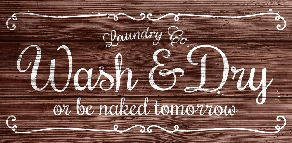 Wash And Dry Sign