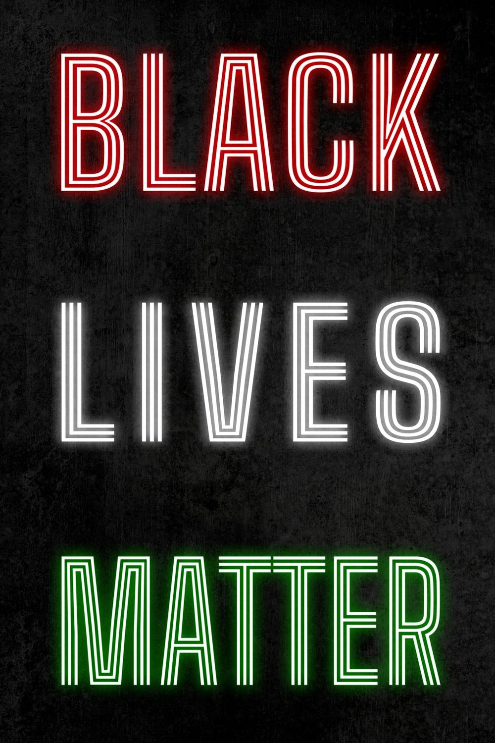Neon Black Lives Matter