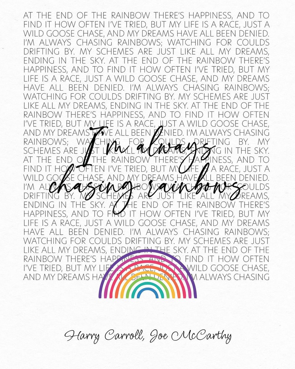 I'm Always Chasing Rainbows I