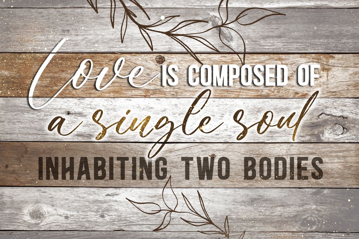 Love Is A Single Soul Typography