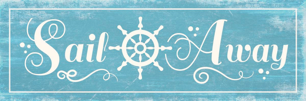 Sail Away Typography Sign