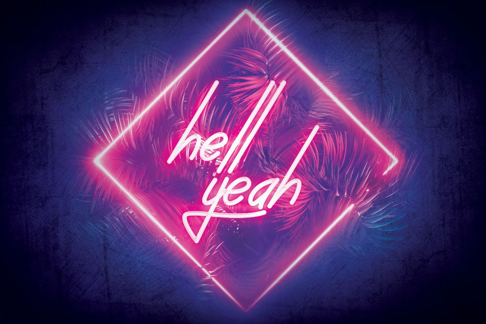 Hell Yeah Neon