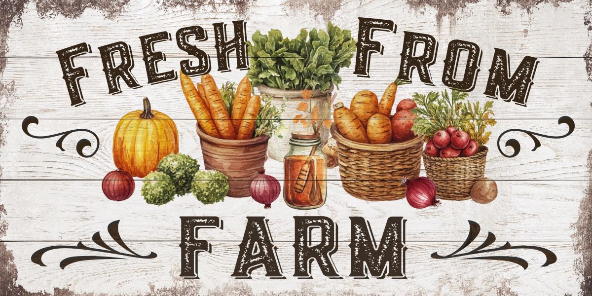 Fresh From Farm Sign