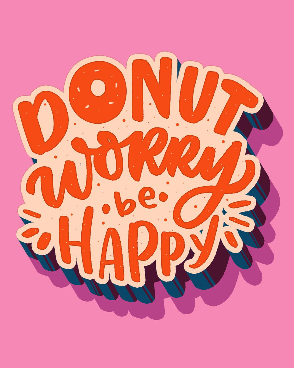 Donut Worry Be Happy Typography