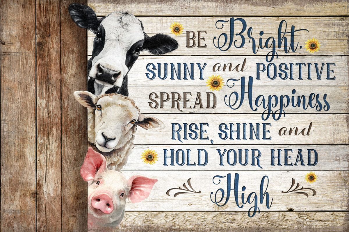 Be Bright Sunny And Positive Wood Style Wall Art