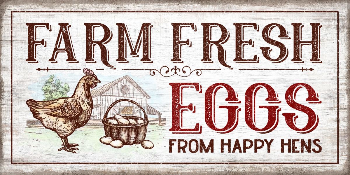 Farm Fresh Eggs Sign