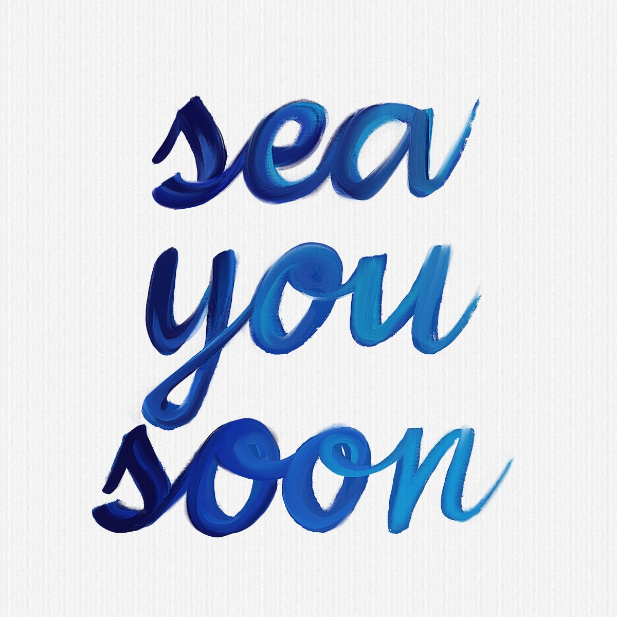 Sea You Soon Typography Sign