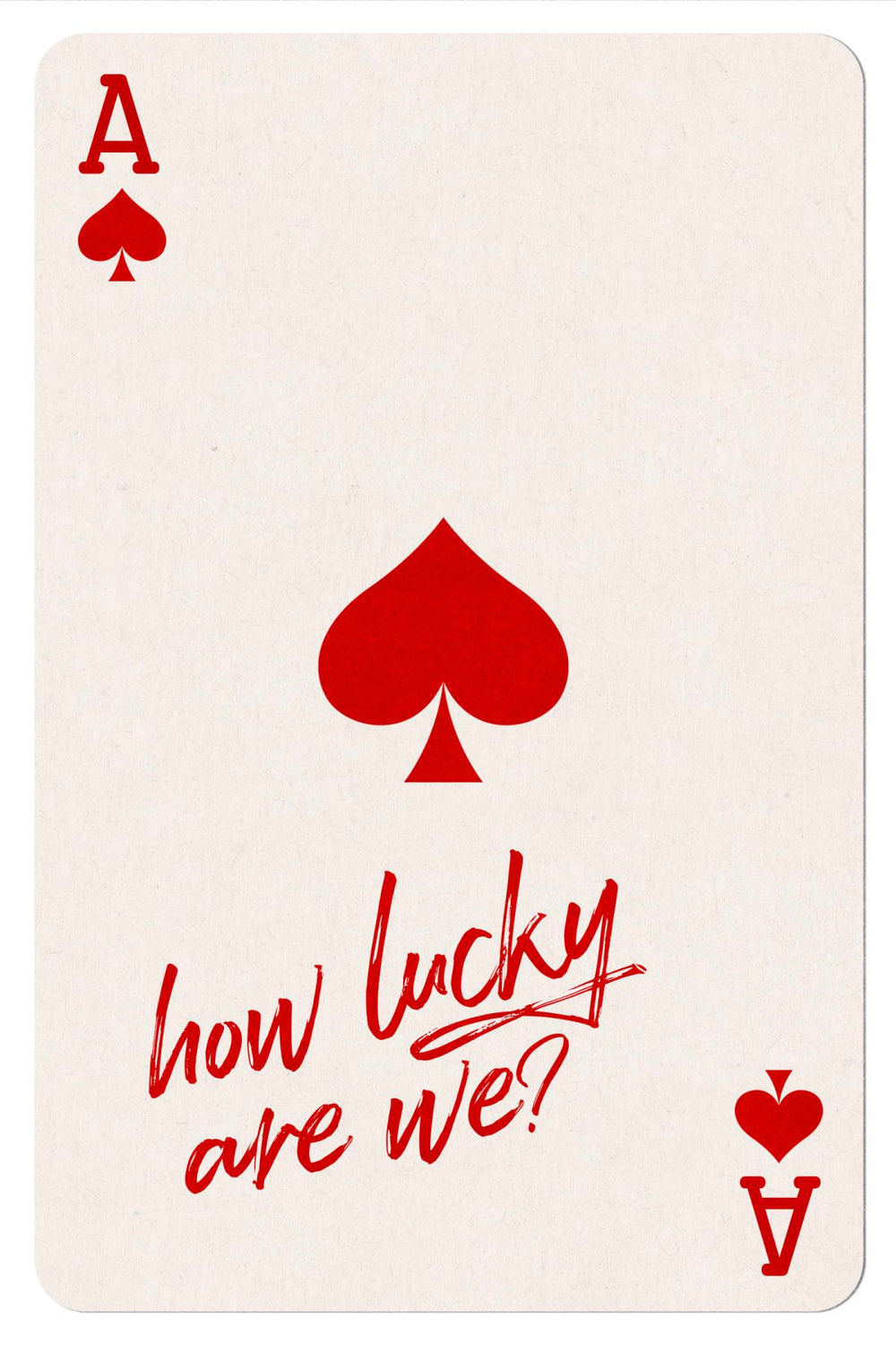 Ace Of Hearts - How Lucky Are We I