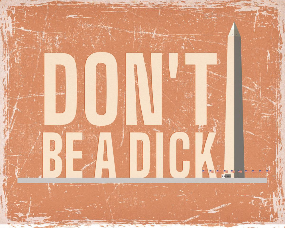 Don't Be A Dick Typography