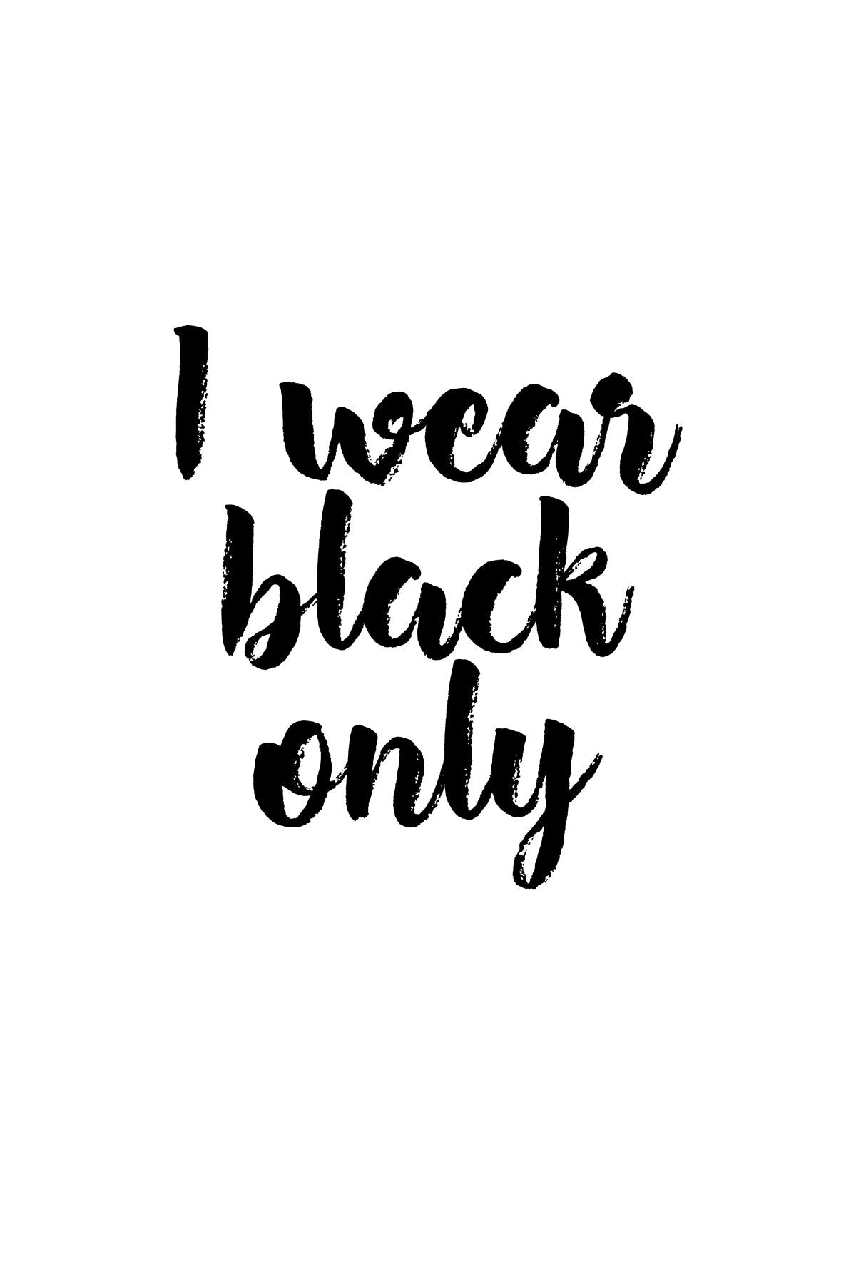 Wear Black Typography