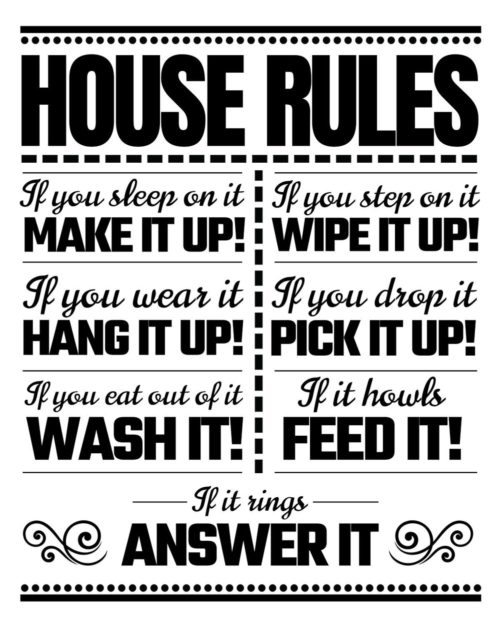 Seven House Rules