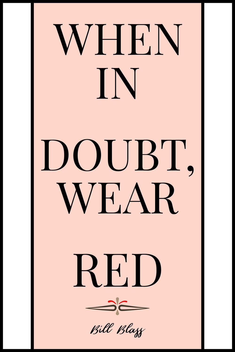 When In Doubt Wear Red