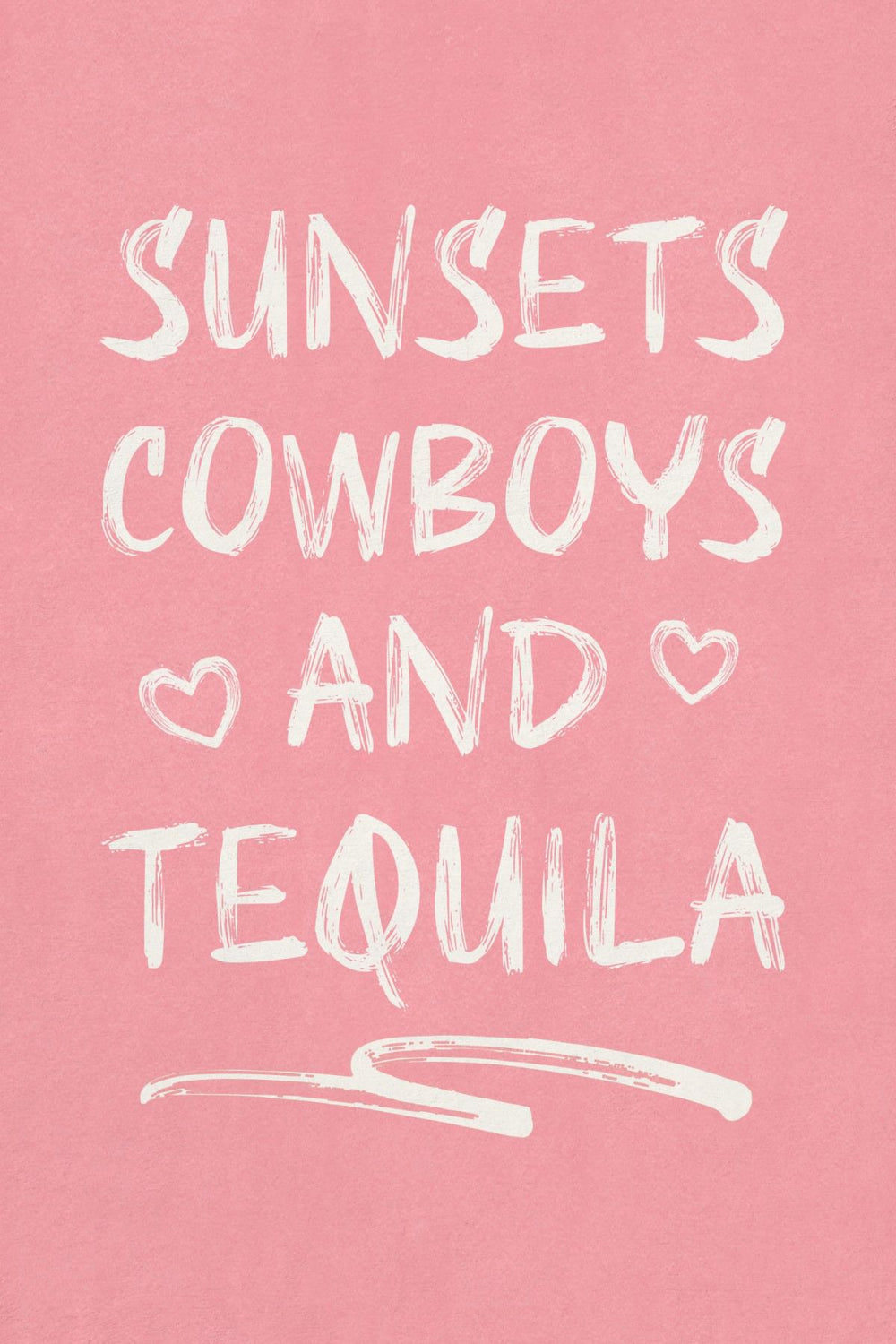 Sunsets Cowboys And Tequila