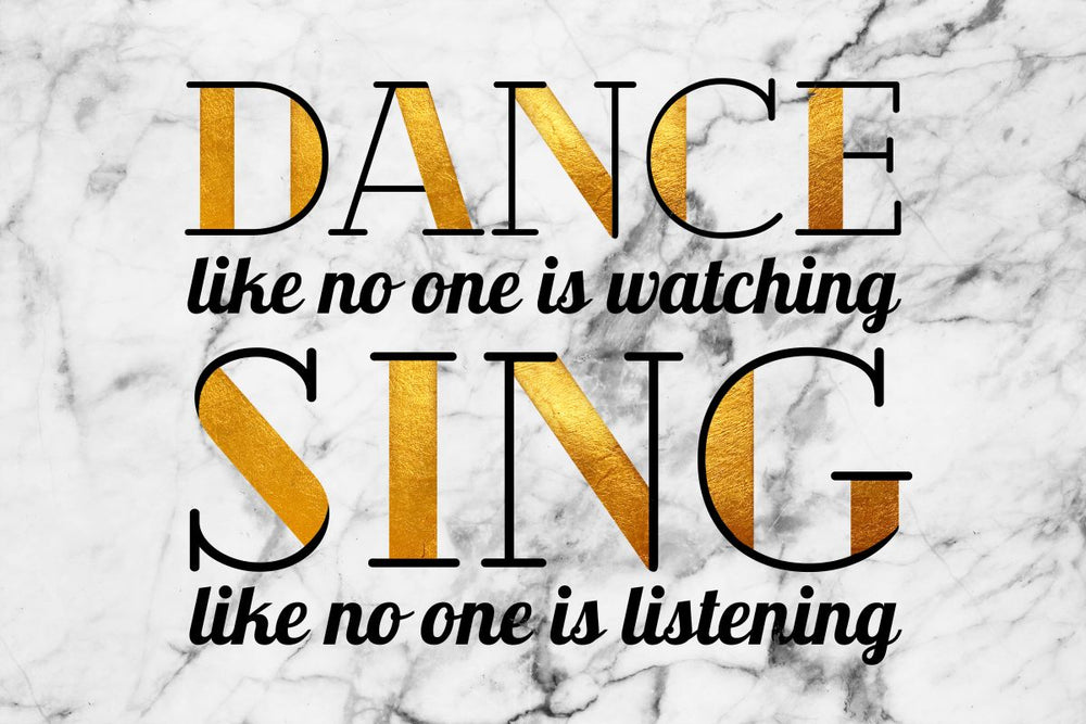 Dance And Sing Quotes
