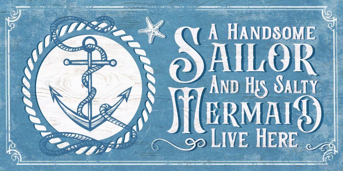 Handsome Sailor And Salty Mermaid Sign Wall Art