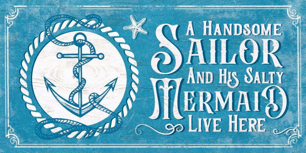 Handsome Sailor And Salty Mermaid Sign