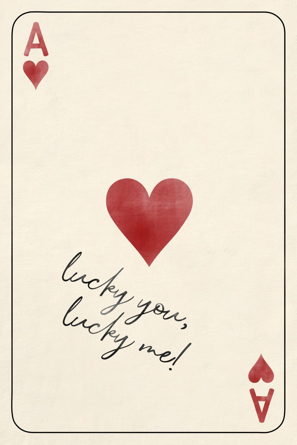 Ace Of Hearts - Lucky You Lucky Me