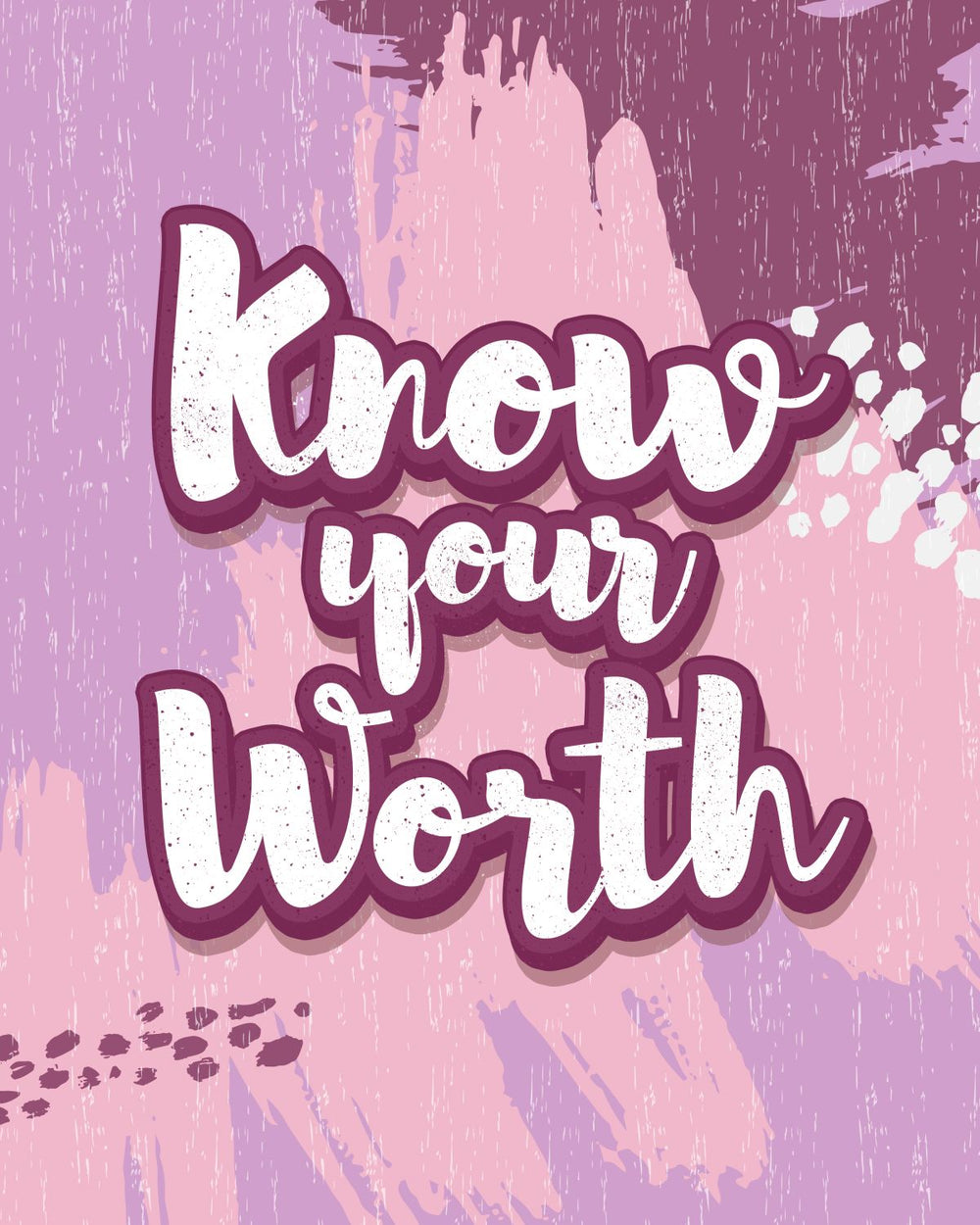 Know Your Worth Purple Paint Typography