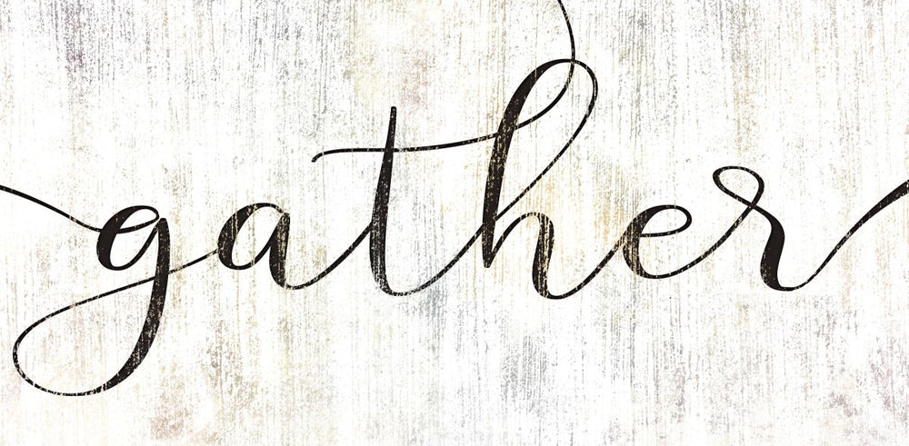 Minimalist Gather Sign I